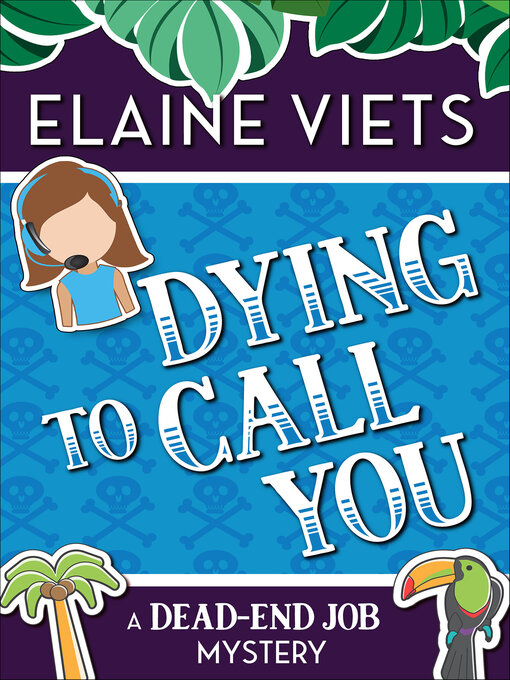 Title details for Dying to Call You by Elaine Viets - Available